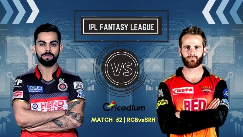 IPL Fantasy Tips and Best fantasy XI for RCB vs SRH IPL 2021 Match 52